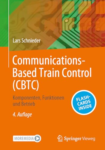 Communications-Based Train Control (CBTC): Komponenten, Funktionen und Betrieb