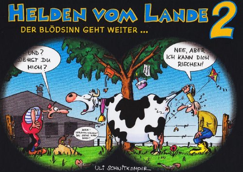 Helden vom Lande 2: Der Blödsinn geht weiter. von Landwirtschaftsvlg Münster