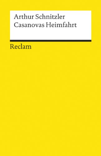 Casanovas Heimfahrt: Novelle (Reclams Universal-Bibliothek)