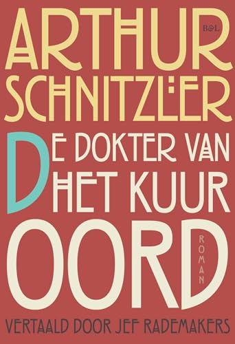 De dokter van het kuuroord: roman De dokter van het kuuroord: roman von Borgerhoff & Lamberigts