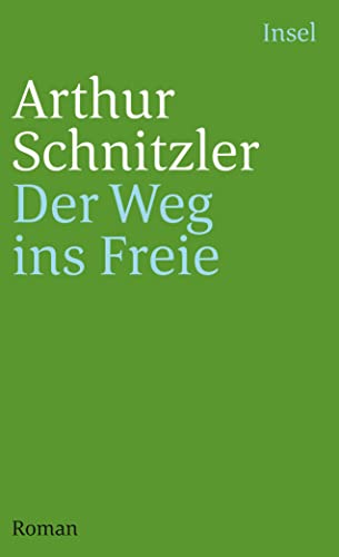 Der Weg ins Freie: Roman (insel taschenbuch)