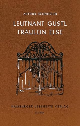 Leutnant Gustl/Fräulein Else