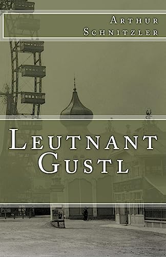 Leutnant Gustl (Klassiker der Weltliteratur, Band 2) von CREATESPACE