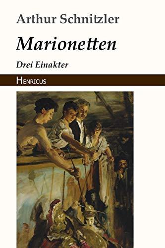 Marionetten: Drei Einakter