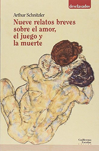 Nueve relatos breves sobre el amor, el juego y la muerte (Desclasados)