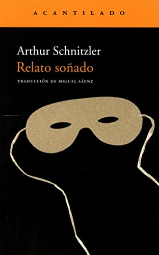 Relato soñado (Narrativa del Acantilado, Band 147) von Acantilado