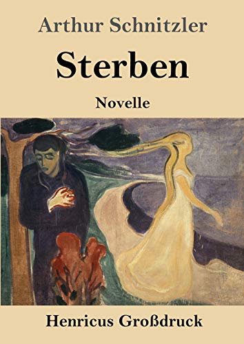 Sterben (Großdruck): Novelle