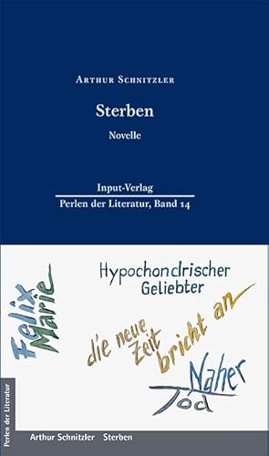 Sterben: Novelle (Perlen der Literatur: Europäische wiederveröffentlichte Titel des 19. oder 20. Jahrhunderts)