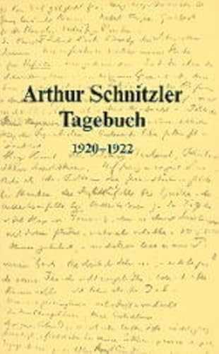 Tagebuch, 1920-1922: 1920–1922. Unter Mitwirkung von Peter Michael Braunwarth, Susanne Pertlik und Reinhard Urbach. Herausgegeben von der Kommission ... Werner Welzig (Arthur Schnitzler - Tagebuch)
