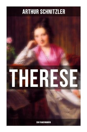 Therese: Ein Frauenroman von Musaicum Books