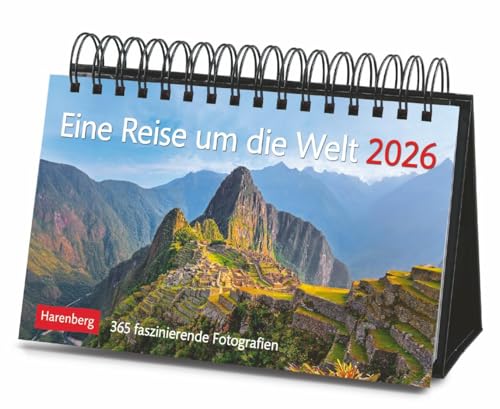 Eine Reise um die Welt Premiumkalender 2026 - 365 faszinierende Fotografien: Tages-Tischkalender zum Umklappen, mit faszinierenden Aufnahmen aus aller ... 2026 (Tischkalender Harenberg) von Harenberg