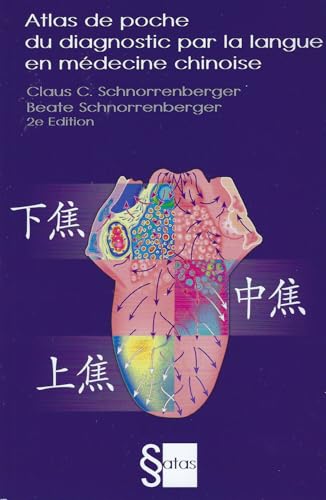 Atlas de poche du diagnostic par la langue en médecine chinoise von SATAS