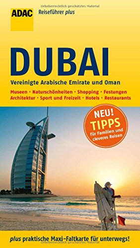 ADAC Reiseführer plus Dubai: mit Maxi-Faltkarte zum Herausnehmen