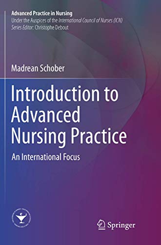 Introduction to Advanced Nursing Practice: An International Focus (Advanced Practice in Nursing) von Springer