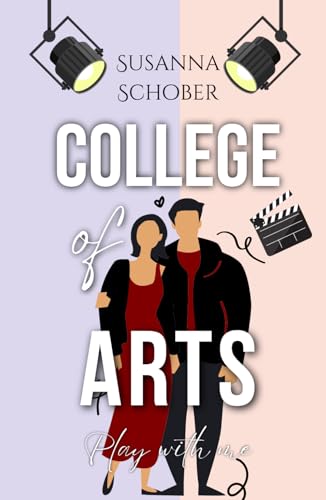 College of Arts: Play with me (NEW ADULT College - Reihe 1) von Independently published
