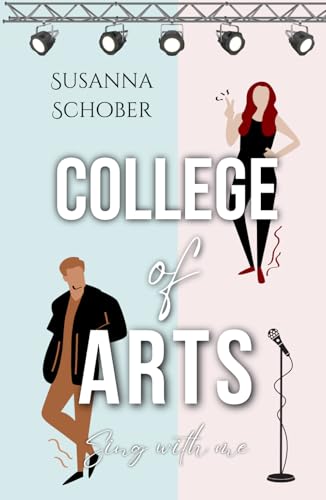 College of Arts: Sing with me (NEW ADULT College - Reihe 2) von Independently published