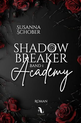 Shadowbreaker Academy (Shadowbreaker Serie) von tolino media