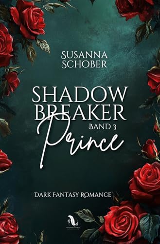 Shadowbreaker Prince (Shadowbreaker Reihe) von tolino media