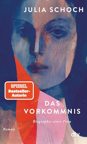 Das Vorkommnis: Roman | »Ein literarisches Kunstwerk, ein virtuoses Meisterstück.« (Elke Heidenreich) (Biographie einer Frau, Band 1) von dtv Verlagsgesellschaft mbH & Co. KG
