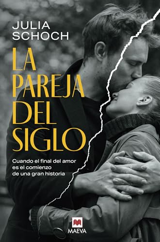 La pareja del siglo: Cuando el final del amor es el comienzo de una gran historia (Éxitos literarios) von Maeva Ediciones