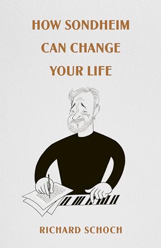 How Sondheim Can Change Your Life von Ebury Press