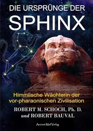 Die Ursprünge der Sphinx: Himmlische Wächterin der vor-pharaonischen Zivilisation