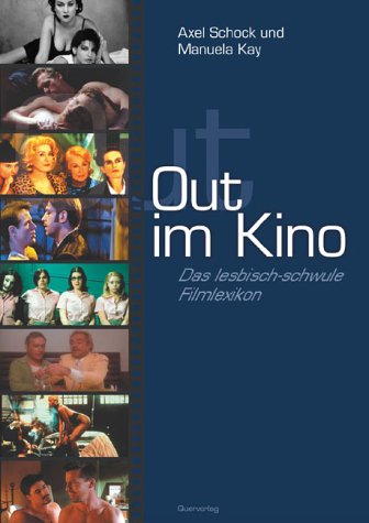 Out im Kino: Das lesbisch-schwule Filmlexikon