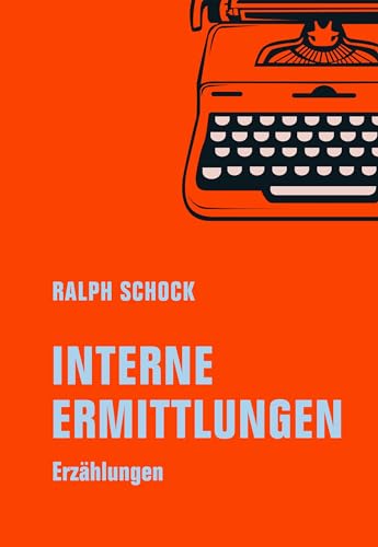 Interne Ermittlungen: Erzählungen