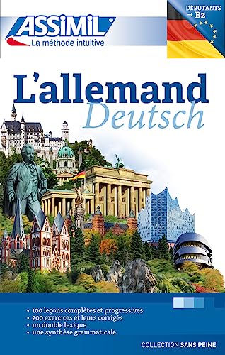 ASSiMiL L'allemand - Lehrbuch - Niveau A1-B2: Deutschkurs auf Französisch für Anfänger und Wiedereinsteiger (Senza sforzo) von ASSiMiL