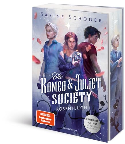 The Romeo & Juliet Society, Band 1: Rosenfluch (SPIEGEL-Bestseller-Autorin |Knisternde Romantasy | Limitierte Auflage mit Farbschnitt) (The Romeo & Juliet Society, 1)