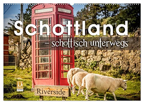 Schottland – schottisch unterwegs (Wandkalender 2024 DIN A2 quer), CALVENDO Monatskalender