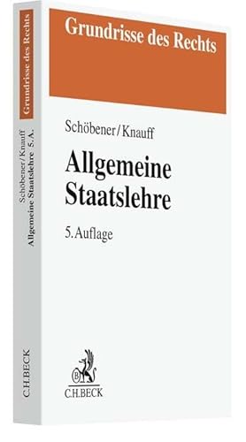 Allgemeine Staatslehre (Grundrisse des Rechts) von Beck C. H.