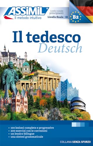 ASSiMiL Il Tedesco - Lehrbuch - Niveau A1-B2: Deutschkurs auf Italienisch für Anfänger und Wiedereinsteiger (Senza sforzo)