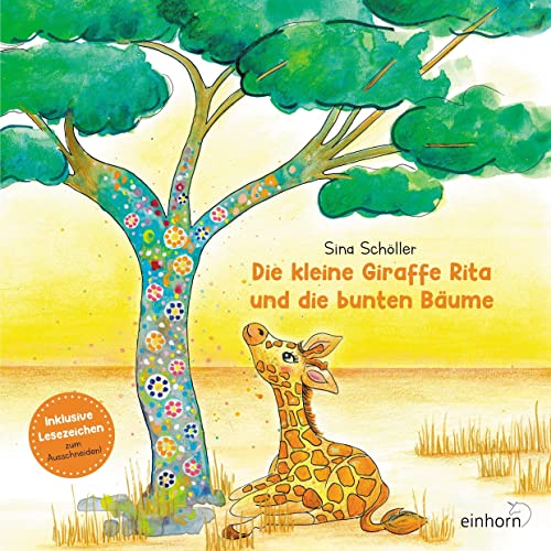 Die kleine Giraffe Rita und die bunten Bäume von Einhorn-Vlg