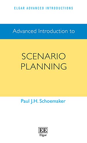 Advanced Introduction to Scenario Planning (Elgar Advanced Introductions) von Edward Elgar Publishing Ltd