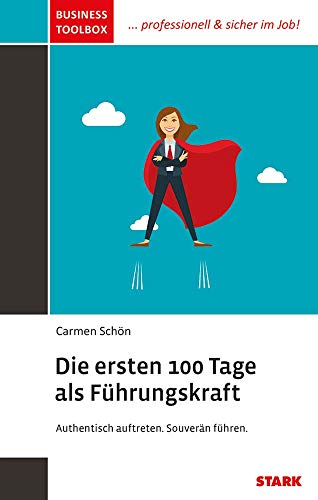 STARK Business Toolbox - Die ersten 100 Tage als Führungskraft