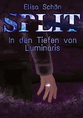Split: In den Tiefen von Lumimaris von tredition
