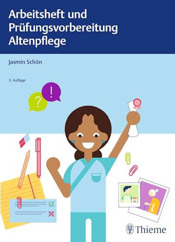 Arbeitsheft und Prüfungsvorbereitung Altenpflege von Thieme