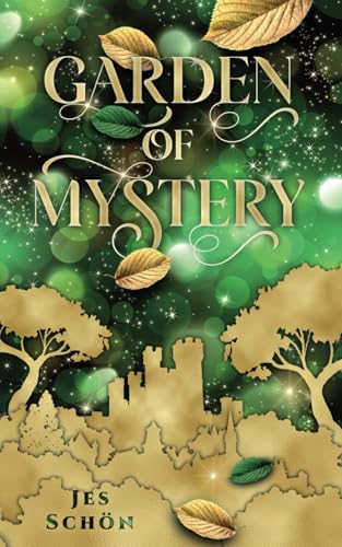 Garden of Mystery von Jes Schön