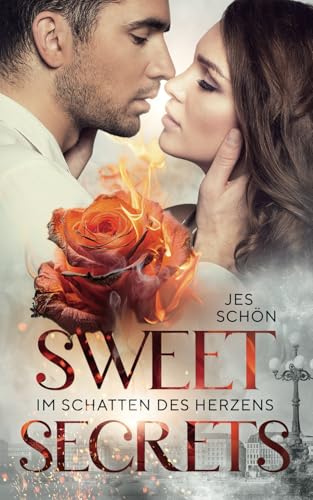 Sweet Secrets: Im Schatten des Herzens von Jes Schön