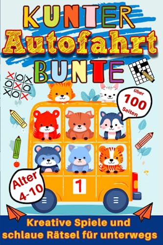 Kunterbunte Autofahrt: Kreative Spiele und schlaue Rätsel für unterwegs
