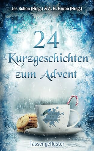 24 Kurzgeschichten zum Advent: Tassengeflüster