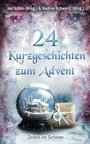 24 Kurzgeschichten zum Advent: Zeilen im Schnee