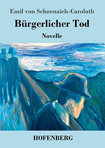 Bürgerlicher Tod: Novelle