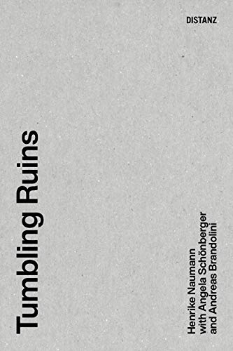Tumbling Ruins: (englische Ausgabe) (Kontext)