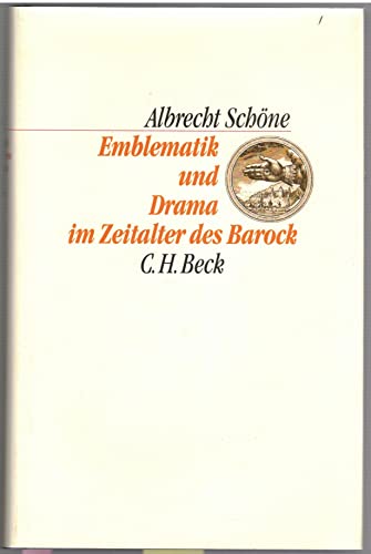 Emblematik und Drama im Zeitalter des Barock von C.H.Beck