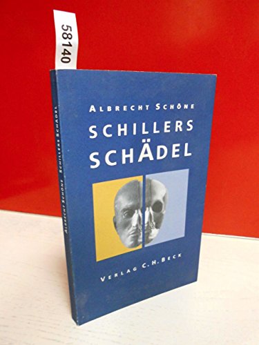 Schillers Schädel von C.H. Beck