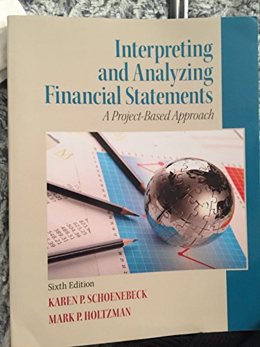 Interpreting and Analyzing Financial Statements: A Project-Based Approach von Pearson