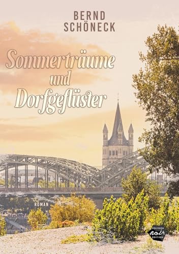 Sommerträume und Dorfgeflüster von Main Verlag