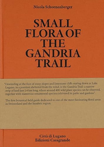 Small flora of the Grandria trail (Fuori collana: Fuori collana)